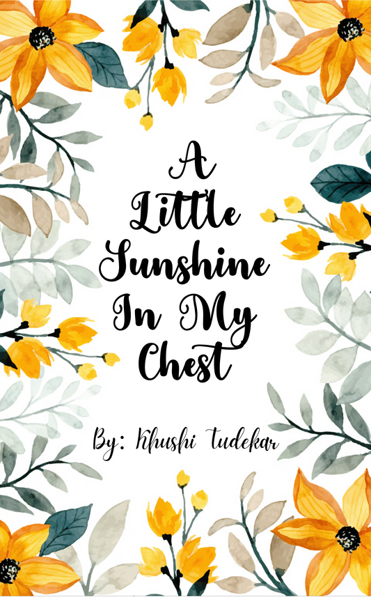 A Little Sunshine In My Chest