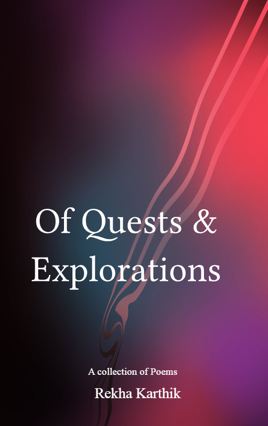 Of Quests & Explorations...