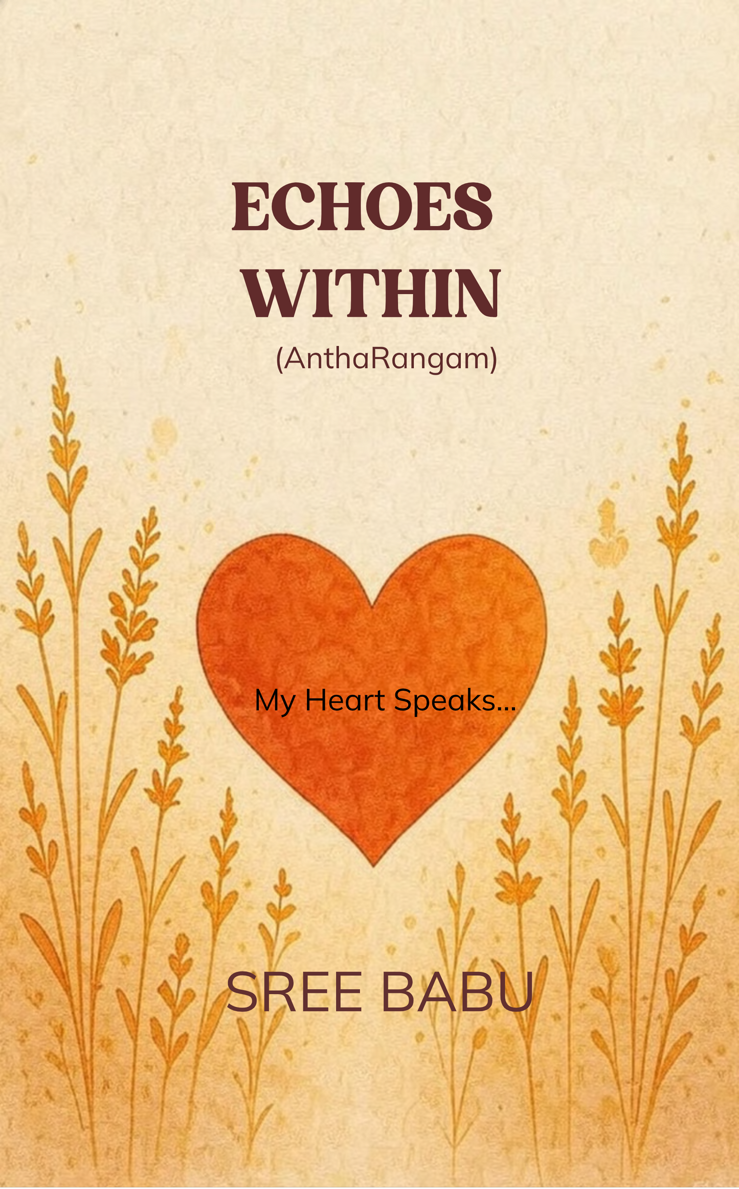 ECHOES WITHIN (AnthaRangam)