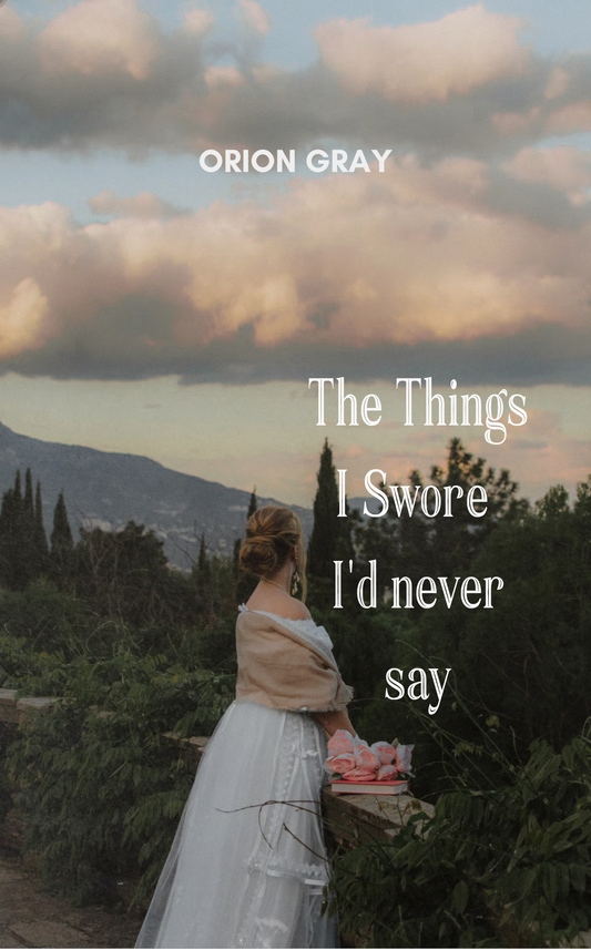 The Things I Swore I’d Never Say
