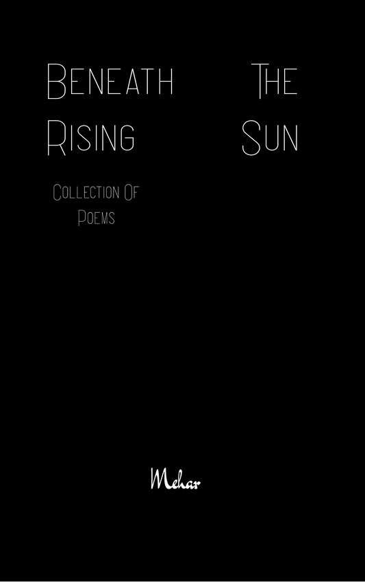 Beneath The Rising Sun