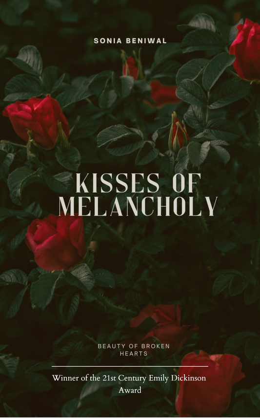 Kisses of Melancholy