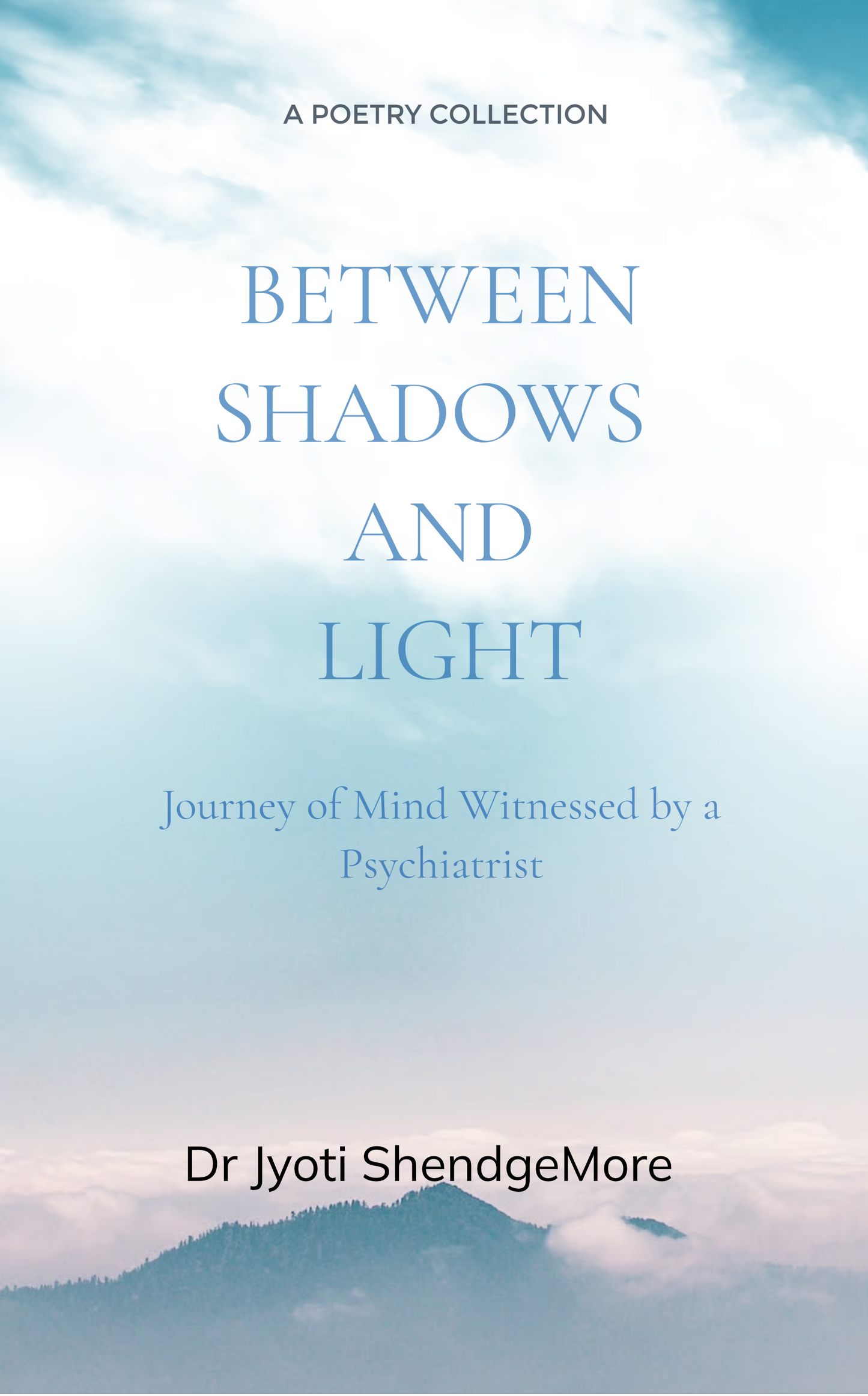 Between Shadows and Light