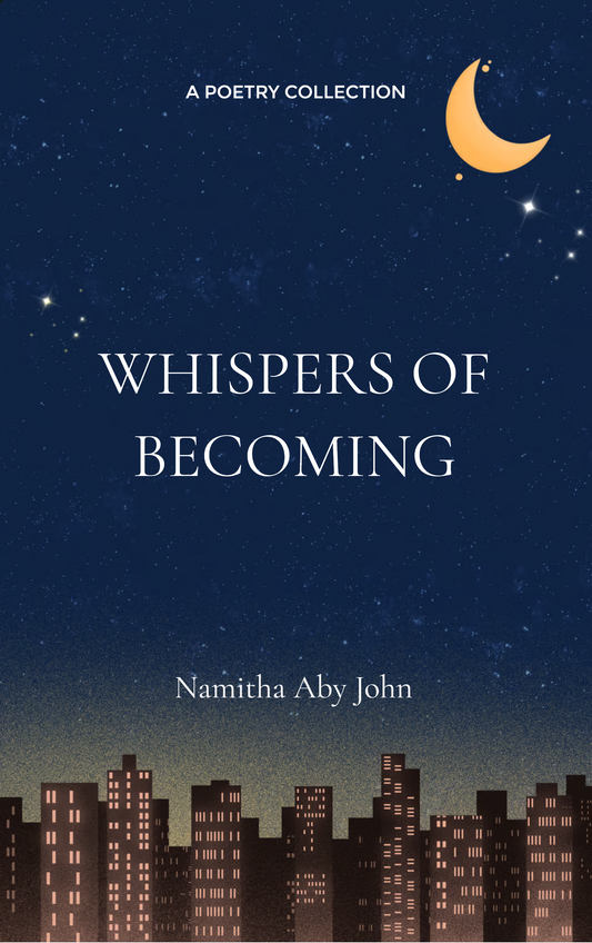 Whispers of Becoming